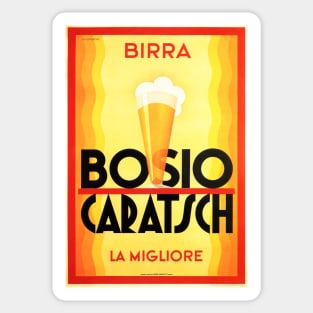 The Best Beer BIRRA BOSIO CARATSCH Vintage Italian Beverage Art Deco Sticker